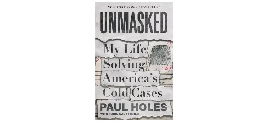 “Unmasked: My Life Solving America’s Cold Cases”