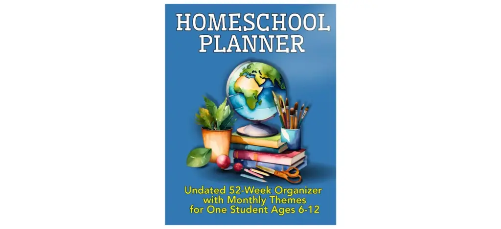 Homeschool Planner: Undated 52-Week Organizer for One Student