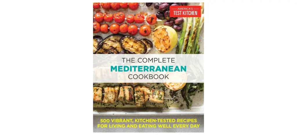 The Complete Mediterranean Cookbook by America's Test Kitchen